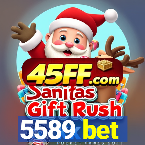 5589 bet